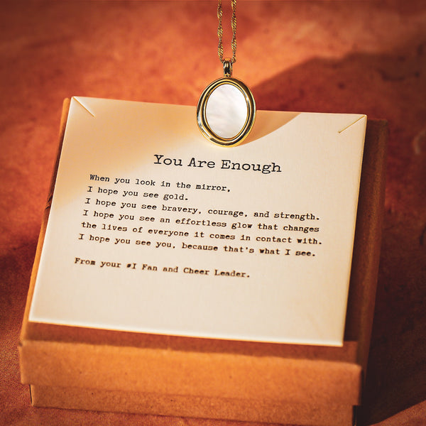 You Are Enough Necklace - Mother of Pearl Necklace